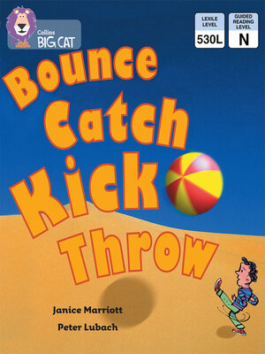 cover image of Collins Big Cat – Bounce, Kick, Catch, Throw